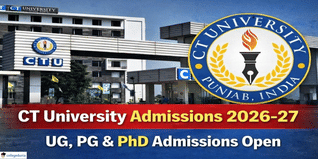 CT University Begins Admission For Session 2026–27; Apply Now At ctuniversity.in
